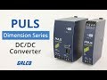 PULS Dimension Series DC DC Converter PULS Dimension Series DC DC Converter