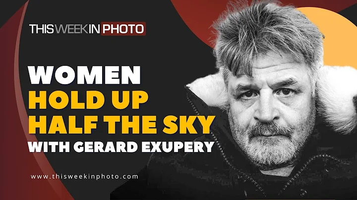 Women Hold up Half the Sky, with Gerard Exupery