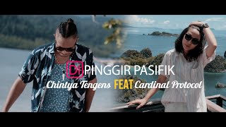 Chintya Tengens  Di Pinggir Pasifik Ft Cardinalprotocol   
