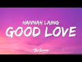 Hannah laing  good love lyrics ft roro