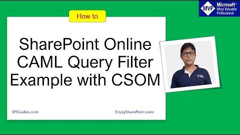 SharePoint Online CAML Query Filter Example with CSOM | SharePoint CAML query filter example