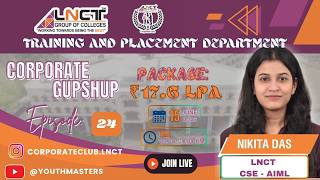 🚀Corporate Gupshup Episode 24 | Cracking Cisco with 17.6 LPA Opportunity | Nikhita Das | LNCT Alumni