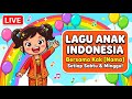 Live Lagu Anak Anak Indonesia Edukasi Nilai Baik dan Sopan Santun