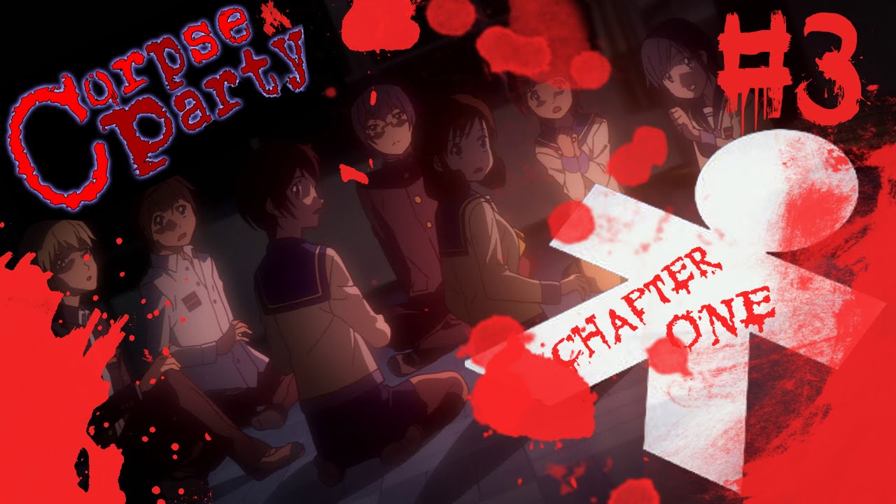 WRONG END!: Corpse Party Chapter One Part 3 - YouTube
