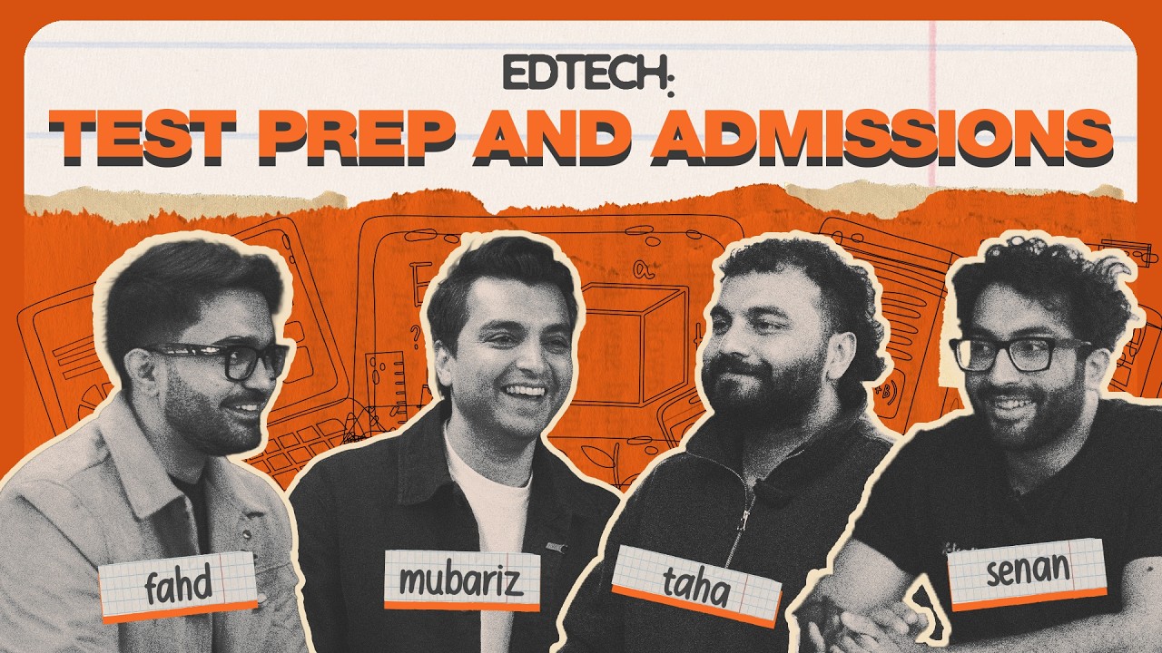 EP 25: Why Test Prep Is the Real Beachhead for EdTech in 🇵🇰 | Mubariz ft. Fahd, Taha, & Senan