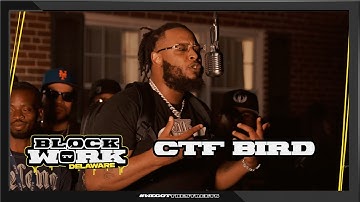 Ctf Bird - 13-8 Pt.2 The Indictment (Blockworktv Performance) [Delaware]