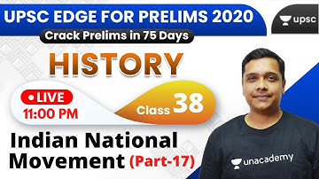 UPSC EDGE for Prelims 2020 | History by Pareek Sir | Indian National Movement (Part-17)