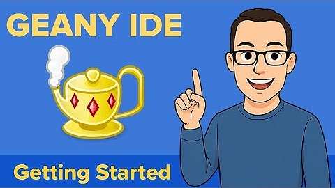 Intro to the Geany IDE