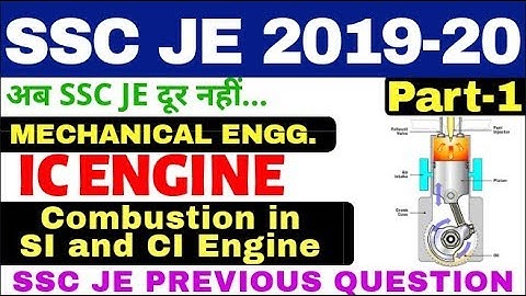 Combustion in SI and CI Engine || IC Engine || ssc je previous questions || Part 1
