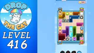 Drop The Cat Level 416 Walkthrough