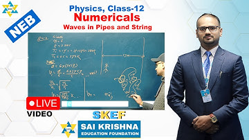NEB Class 12 | Physics | Waves in Pipes & Strings | Important Numericals Solved