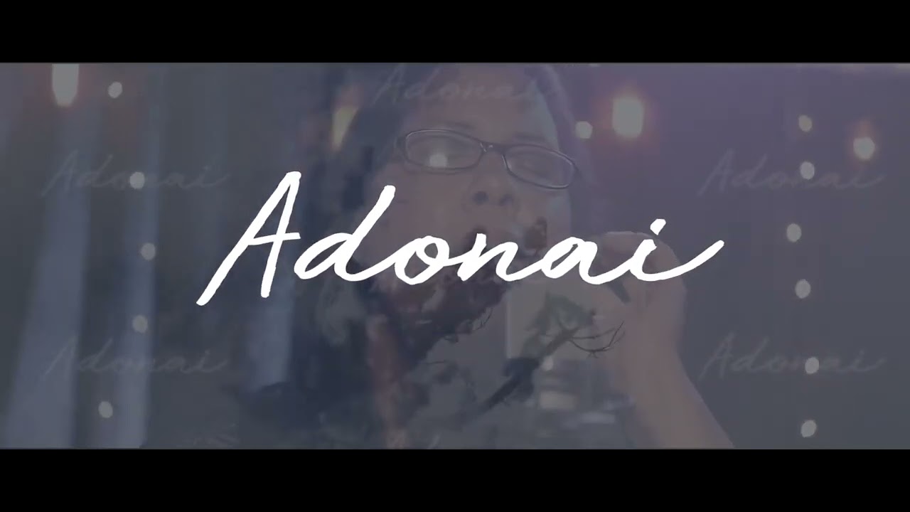 Adonai (Official Lyric Video -1) WorshipMob