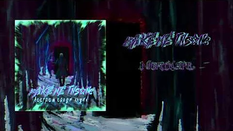 make me insane - nightmare (Official Lyric Video)