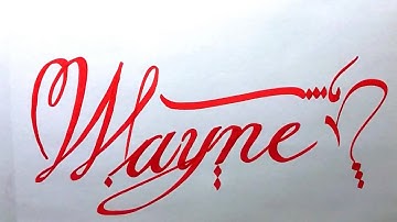 Wayne Name Signature Calligraphy Status | How to Cursive write with cut Marker #wayne @wayne