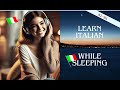 🇮🇪Learn Italian While You Sleep - NO ADS - A1-B1