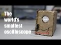 world's smallest oscilloscope