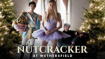 The Nutcracker at Wethersfield. Official Trailer. 2025. Executive produced by Amanda Seyfried.