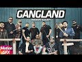 Gangland full song  mankirt aulakh feat deep kahlon  latest punjabi song 2017  hr59media
