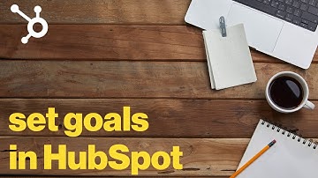How to set Goals in HubSpot
