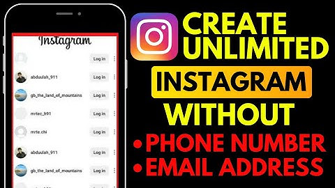 How to Create Unlimited Instagram Accounts Without Phone Number and Email Address in 2025