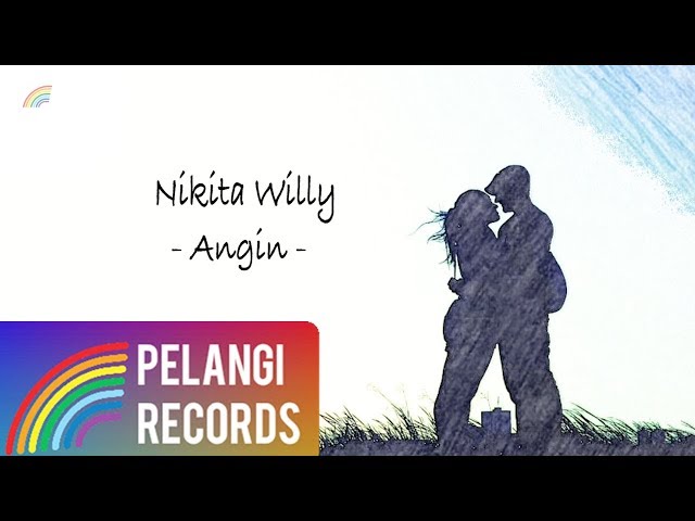 Nikita Willy - Angin (Official Lyric Video) | Soundtrack Dua Wanita Cantik class=