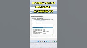 CONFIGURAR TARJETA NVIDIA PARA MÁS FPS
