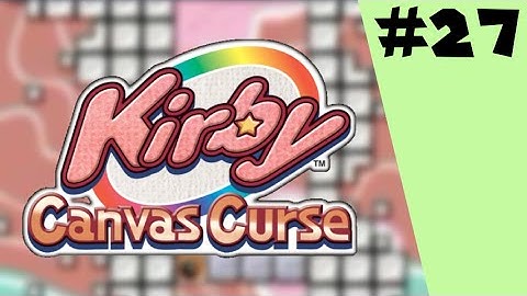 Kirby: Canvas Curse Walkthrough Part 27: Unshakable Power, The