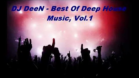 DJ DeeN - Best Of Deep House Music, Vol 1