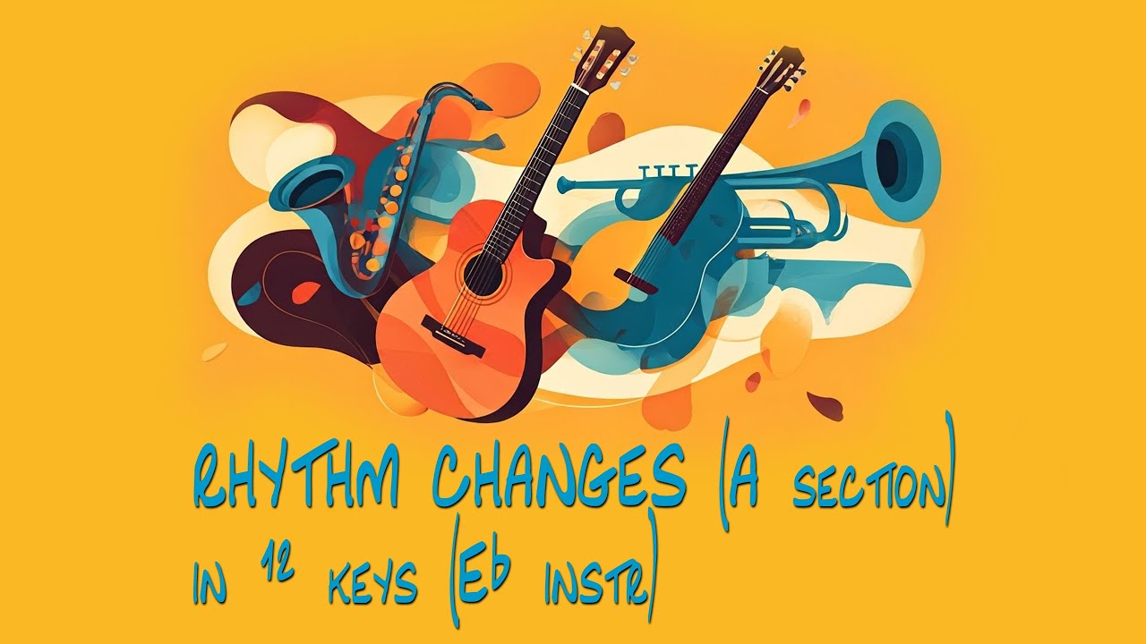 RHYTHM CHANGES (A section) in 12 keys (Eb instr)