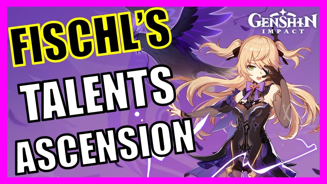 Fischl's Talents Ascension Materials Farm Guide Genshin Impact YouTube
