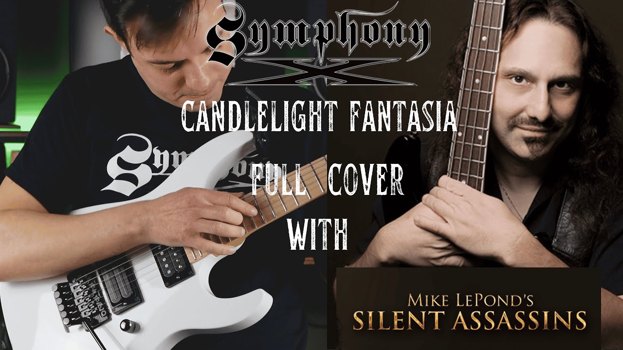 Symphony X Candlelight Fantasia Cover with the legendary Mike Lepond the divine wings of tragedy