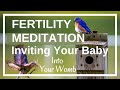 Fertility meditation for inviting your baby into your womb