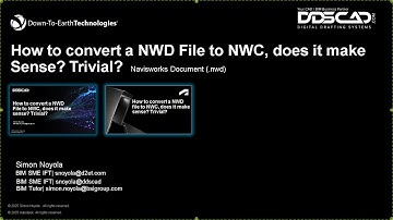 How to convert a NWD File to NWC does it make Sense
