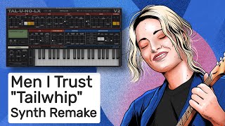 Men I Trust - Tailwhip (Instrumental Synth Remake)