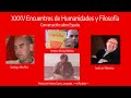 XXXV Encuentros Humanidades y Filosofía: “ Conversación sobre España”.