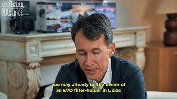 COKIN NX-Series filter-holder explained by COKIN’ Staff