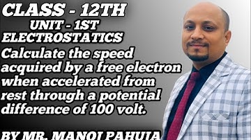 Calculate the speed acquired by a free electron when accelerated from rest through a potential