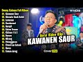 Denny Caknan - Kawanen Saur | Full Album Terbaru 2024 (Spesial Ramadhan)