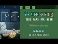 Tere Pass aata hoon Chords lyrics Easy Guitar lesson| Hindi worship song Mp3 Song