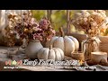 🍂 Early Fall Decor 2025  Vintage Farmhouse Touches for the Coziest Season + Warm Autumn Color Trend