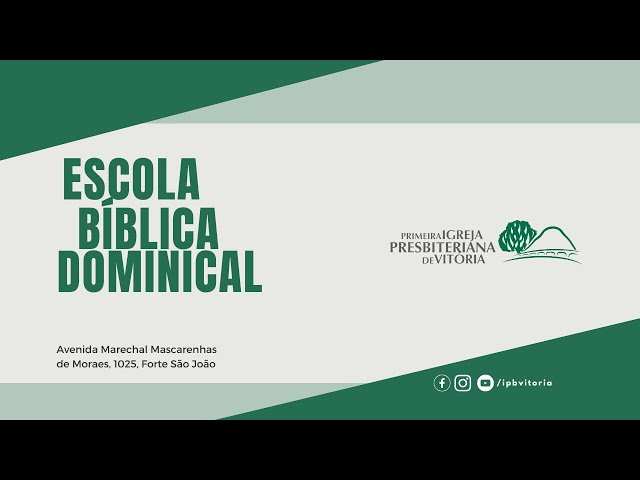 EBD  I  "Cosmovisão Reformada em ação "  I 21/09/2025