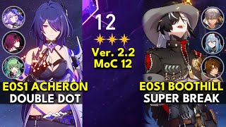 E0S1 Acheron Double DoT & E0S1 Boothill Super Break | Memory of Chaos Floor 12 3 Stars | Honkai