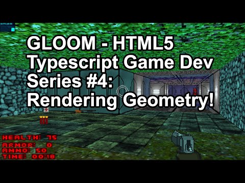 GLOOM Series #4 - Rendering Geometry! (TypeScript Game Dev Series)
