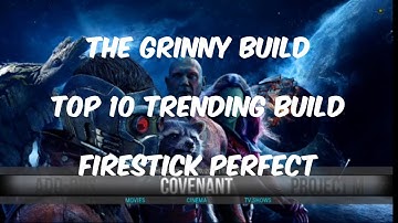 THE MOST COMPLETE KODI 17.3 KRYPTON FOR FIRESTICK [THE GRINNY BUILD] JULY 2017