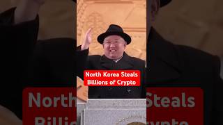 North Korea Stole Billions of Crypto
