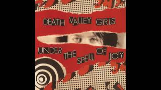 Death Valley Girls ‎– Under The Spell Of Joy (Full Album)