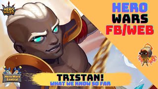 Tristan on FB What We Know So Far Hero Wars Facebook