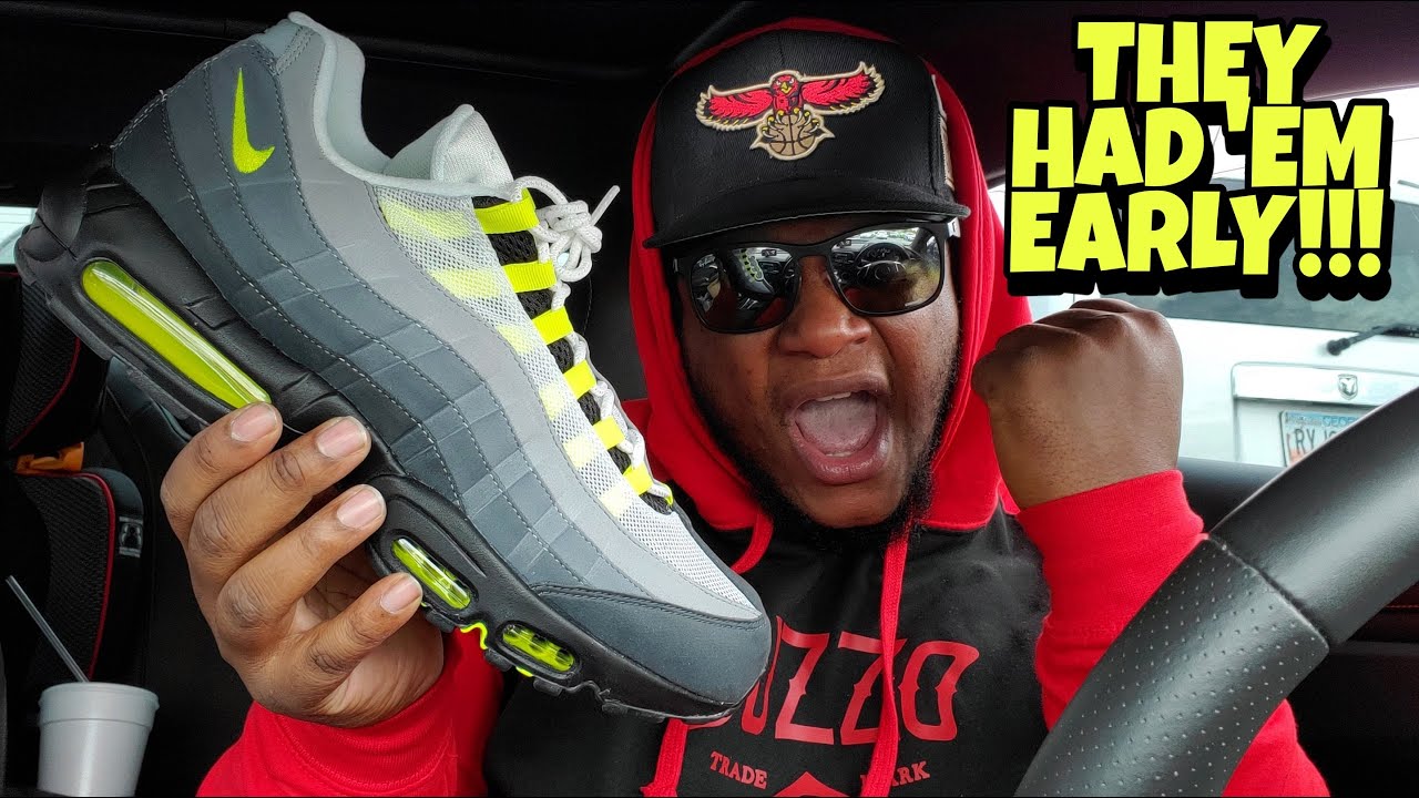 THEY HAD 'EM EARLY!!! 2020 AIR MAX 95 OG NEON!!! - YouTube