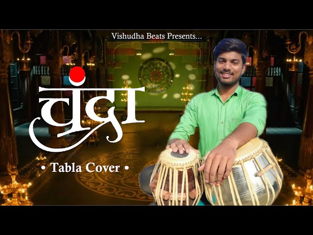 Chandra Tabla Cover Song | Chandramukhi | Ajay - Atul feat. Shreya Ghoshal | Amruta | Vishudha Beats class=