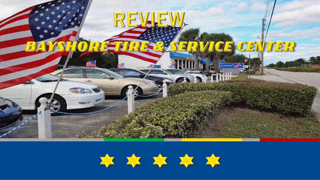 Bayshore Tire Service Center Awesome 5 Star Review Jim B. YouTube